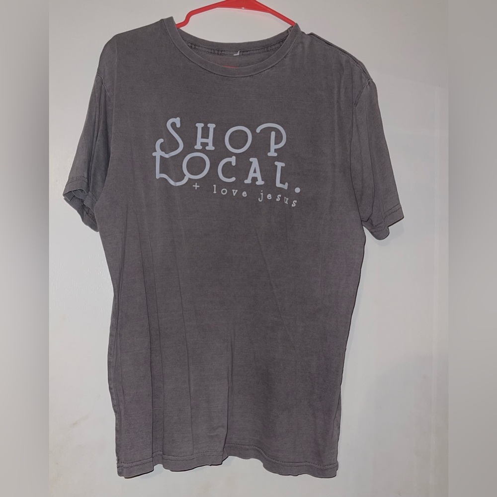 Shop Local and Love Jesus Tee